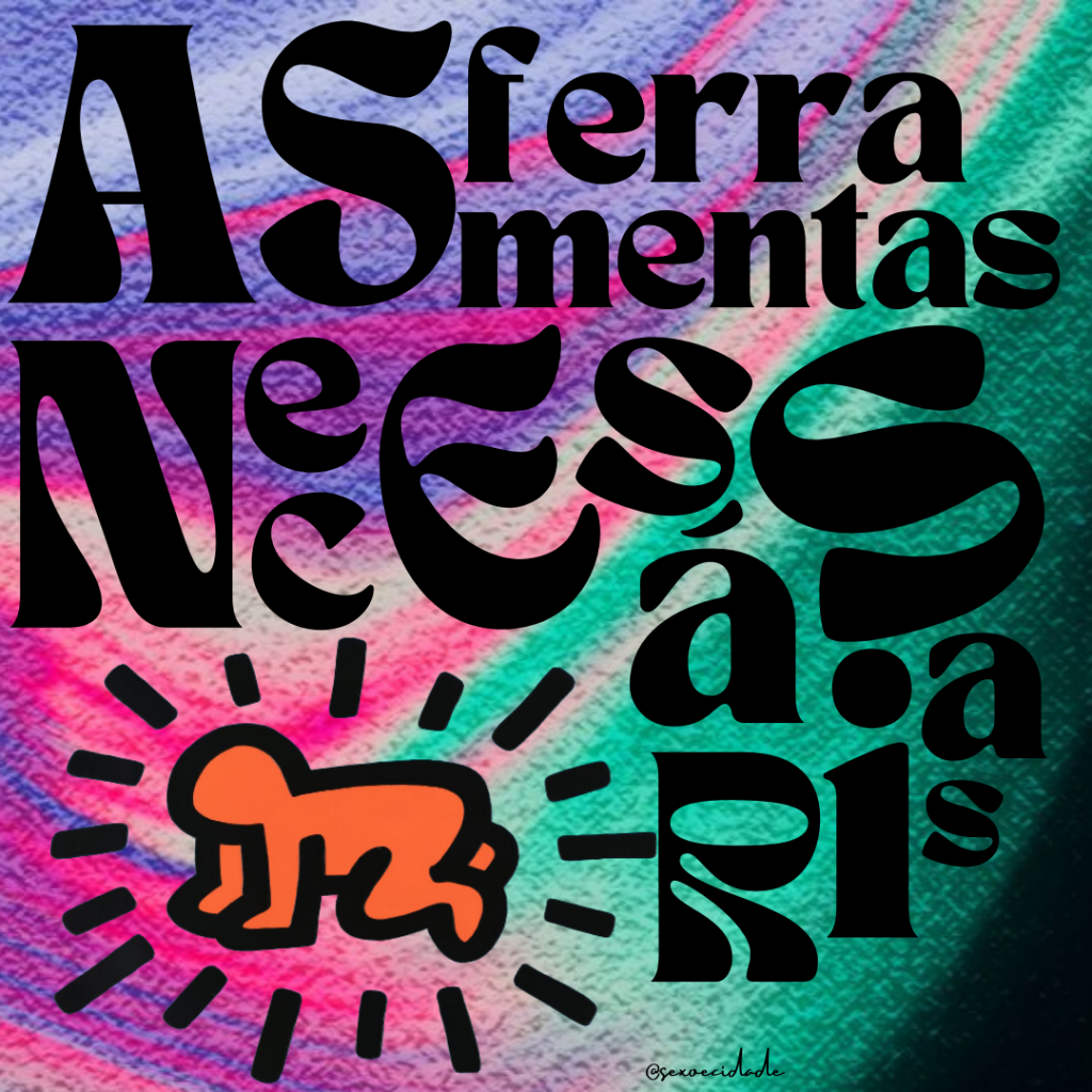 As ferramentas necessárias